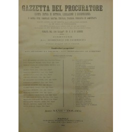 Gazzetta del Procuratore. Rivista critica di dottrina, legislazione e giurisprudenza. …