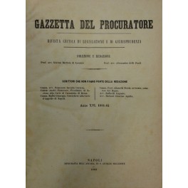 Gazzetta del Procuratore. Rivista critica di legislazione e di giurisprudenza. …