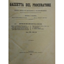 Gazzetta del Procuratore. Rivista critica di legislazione e di giurisprudenza. …