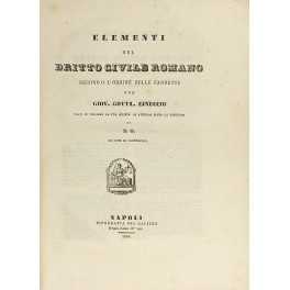 Elementi del dritto civile romano secondo l'ordine delle Pandette per …