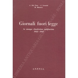 Giornali fuori legge la stampa clandestina antifascista 1922-1943