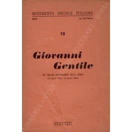 Giovanni Gentile nel decimo anniversario della morte (15 Aprile 1944 …