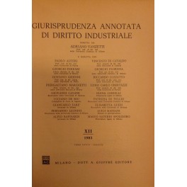 Giurisprudenza annotata di diritto industriale. Diretta da Adriano Vanzetti. Anno …