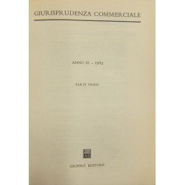 Giurisprudenza Commerciale. Societa e fallimento. Anno XI - 1984