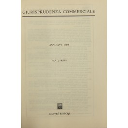 Giurisprudenza Commerciale. Societa e fallimento. Anno XVI - 1989