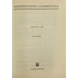 Giurisprudenza Commerciale. Societa e fallimento. Anno XVII - 1990