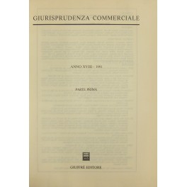 Giurisprudenza Commerciale. Societa e fallimento. Anno XVIII - 1991