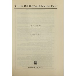 Giurisprudenza Commerciale. Società e fallimento. Anno XXII - 1995