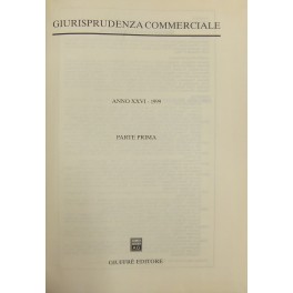 Giurisprudenza Commerciale. Societa e fallimento. Anno XXVI - 1999