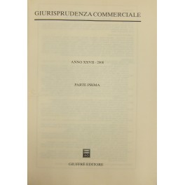 Giurisprudenza Commerciale. Societa e fallimento. Anno XXVII - 2000