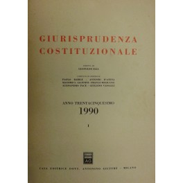 Giurisprudenza Costituzionale. Fondata da Carlo Esposito, Massimo Severo Giannini, Costantino …