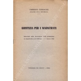 Giustizia per i magistrati. Interventi nella discussione sulle promozioni in …