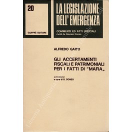 Gli accertamenti fiscali e patrimoniali per i fatti di mafia" …