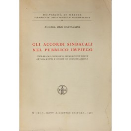 Gli accordi sindacali nel pubblico impiego. Pluralismo giuridico, separazione degli …