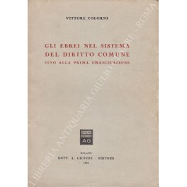 Gli ebrei nel sistema del diritto comune fino alla prima …