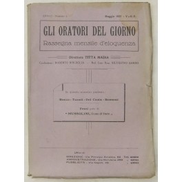 Gli oratori del giorno. Rassegna mensile d'eloquenza. Anno I, Numero …