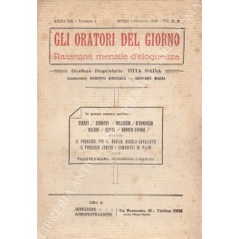 Gli oratori del giorno. Rassegna mensile d'eloquenza. Anno III, Numero …