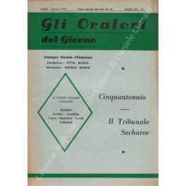 Gli oratori del giorno. Rassegna mensile d'eloquenza. Anno XLVI - …