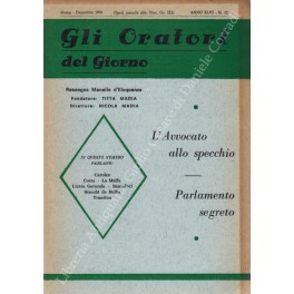 Gli oratori del giorno. Rassegna mensile d'eloquenza. Anno XLVI - …
