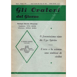 Gli oratori del giorno. Rassegna mensile d'eloquenza. Anno XLVII - …