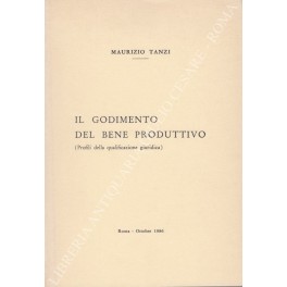 Godimento del bene produttivo. (Profili della qualificazione giuridica)