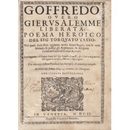 Goffredo overo Gierusalemme liberata, poema heroico del sig. Torquato Tasso, …
