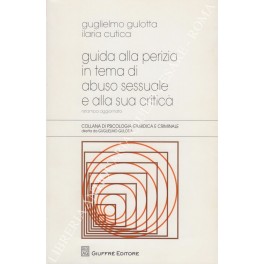 Guida alla perizia in tema di abuso sessuale e alla …