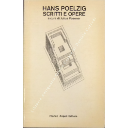 Hans Poelzig. Scritti e opere