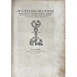 Historiae Mundi Libri XXXVII. Ex postrema ad vetustos codices collatione …