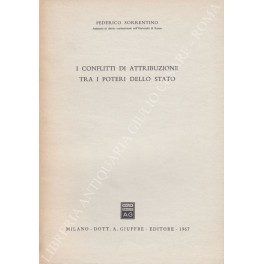 I conflitti di attribuzione tra i poteri dello Stato