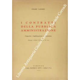 I contratti nella pubblica amministrazione. Capacità e legittimazione a contrattare