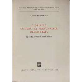 I delitti contro la personalità dello Stato. Profili storico-sistematici