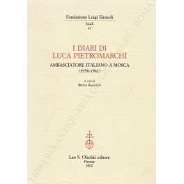 I diari di Luca Pietromarchi ambasciatore italiano a Mosca (1958-1961)