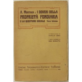 I doveri della proprietà fondiaria e la questione sociale. Con …