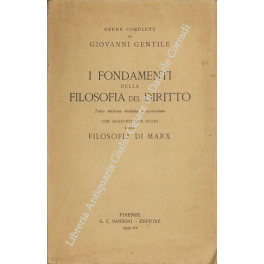 I fondamenti della filosofia del diritto. Con aggiunti due studi …
