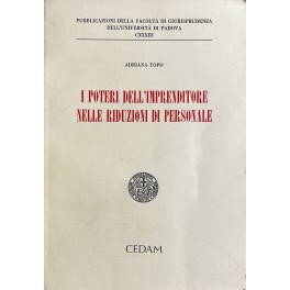 I poteri dell'imprenditore nelle riduzioni di personale