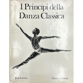 I Principi della Danza Classica con fotografie di Anthony Dowell …