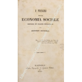 I principj della economia sociale esposti in ordine ideologico