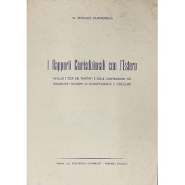 I rapporti giurisdizionali con l'estero. Inclusi i testi dei trattati …