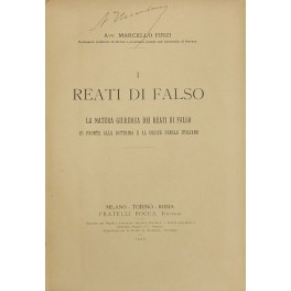 I reati di falso. La natura giuridica dei reati di …
