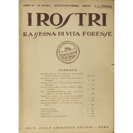 I Rostri. Rassegna di vita forense. Anno IV - N. …