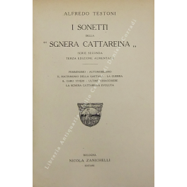 I sonetti della Sgnera Cattareina. (Serie seconda). Femminismo, Automobilismo, Il …