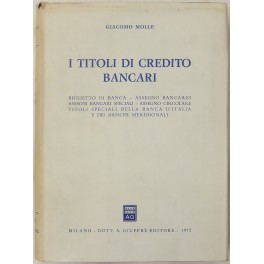 I titoli di credito bancari. Biglietto di Banca - Assegno …