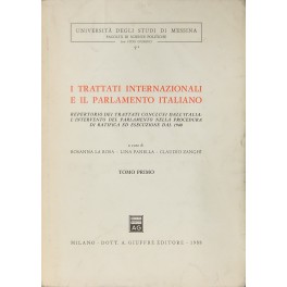 I trattati internazionali e il Parlamento italiano. Repertorio dei trattati …