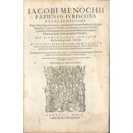 Iacobi Menochii. De arbitrariis iudicum quaestionibus et causis. Libri duo