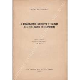 Il bicameralismo imperfetto o limitato nelle Costituzioni contemporanee