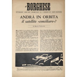 Il Borghese. Settimanale. Anno XXII - 1971. Direttore: L. Longanesi. …