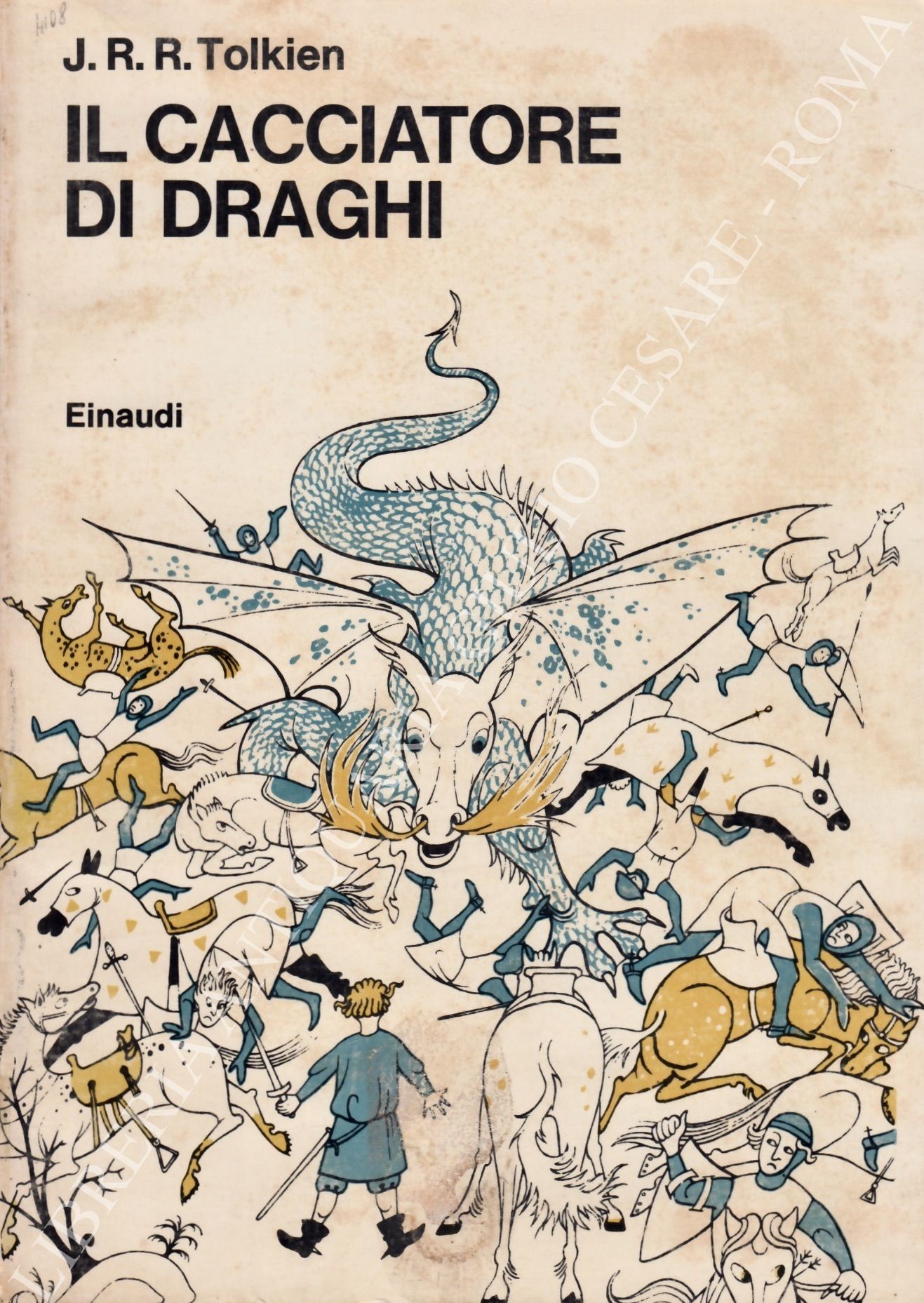 Il cacciatore di draghi ovverossia Giles l'Agricoltore di Ham. Traduzione …