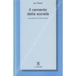 Il cemento della società. Uno studio sull'ordine sociale