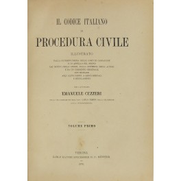 Il Codice italiano di procedura civile illustrato. Vol. I